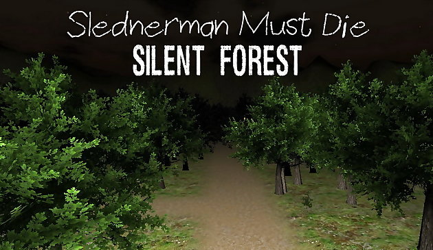 Slenderman phải chết: Khu rừng im lặng