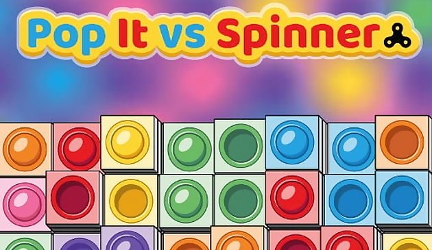 Pop ito vs Spinner