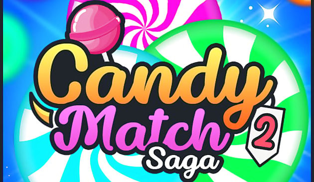 Saghe di Candy Match 2