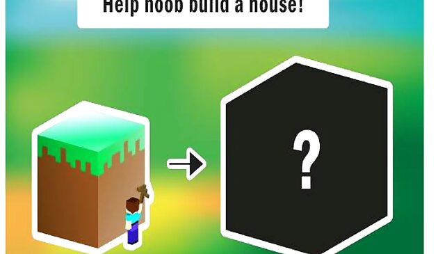 Noob the builder